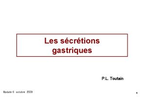 Les scrtions gastriques P L Toutain Update 6