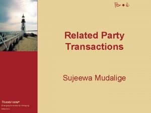 Pw C Related Party Transactions Sujeewa Mudalige TRANSFORM