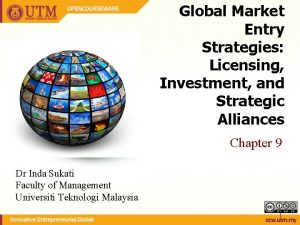 Global Market Entry Strategies Licensing Investment and Strategic