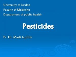 University of Jordan Faculty of Medicine Department of