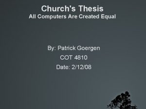 Churchs Thesis All Computers Are Created Equal By