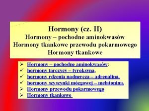 Hormony pochodne aminokwasów