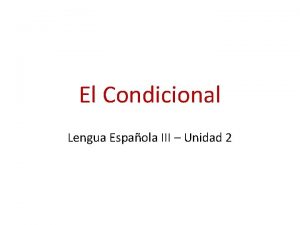 Oraciones condicionales