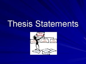Thesis Statements What is a thesis statement Definition