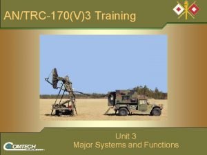 ANTRC170V3 Training Unit 3 Major Systems and Functions