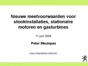 Nieuwe meetvoorwaarden voor stookinstallaties stationaire motoren en gasturbines