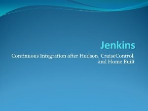Cruise control vs jenkins