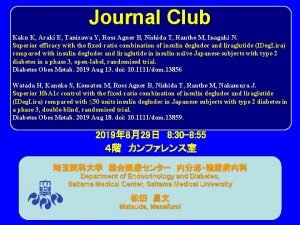 Journal Club Kaku K Araki E Tanizawa Y