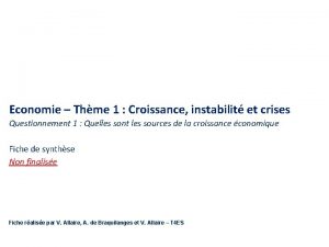 Economie Thme 1 Croissance instabilit et crises Questionnement