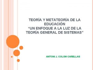 TEORA Y METATEORA DE LA EDUCACIN UN ENFOQUE