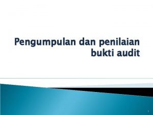 Evaluasi bukti audit