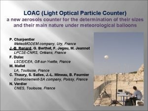 LOAC Light Optical Particle Counter a new aerosols