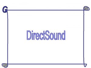 Waveout directsound