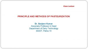 Principle of pasteurization