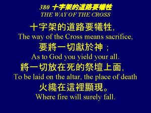 380 THE WAY OF THE CROSS The way
