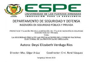 DEPARTAMENTO DE SEGURIDAD Y DEFENSA INGENIERA EN SEGURIDAD