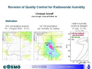 Revision of Quality Control for Radiosonde Humidity Christoph