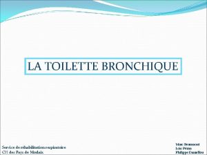 Toilette bronchique