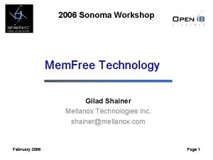 2006 Sonoma Workshop Mem Free Technology Gilad Shainer