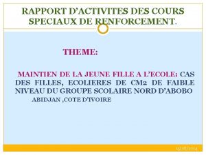 RAPPORT DACTIVITES DES COURS SPECIAUX DE RENFORCEMENT THEME