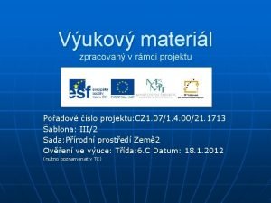 Vukov materil zpracovan v rmci projektu Poadov slo