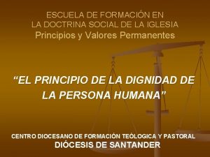 ESCUELA DE FORMACIN EN LA DOCTRINA SOCIAL DE