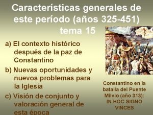 Caractersticas generales de este perodo aos 325 451