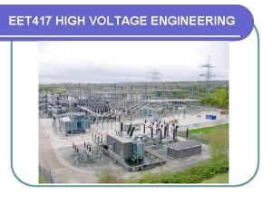 Electric field stress in high voltage engineering
