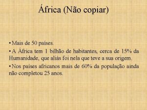 frica No copiar Mais de 50 pases A