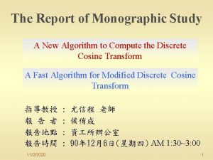 The Report of Monographic Study A New Algorithm