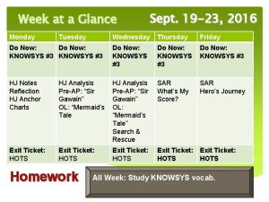 Week at a Glance Monday Tuesday Sept 19