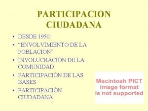 PARTICIPACION CIUDADANA DESDE 1950 ENVOLVIMIENTO DE LA POBLACION