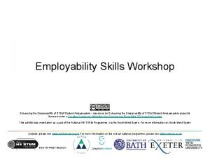Employability Skills Workshop Enhancing the Employability of STEM