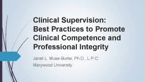 Best practices in clinical supervision