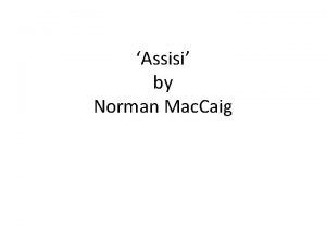 Assisi by Norman Mac Caig Past Paper Questions