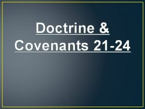 Doctrine and covenants 21