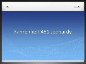 Fahrenheit 451 jeopardy
