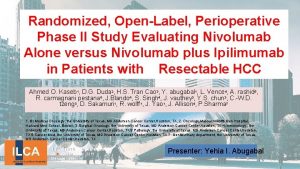 Randomized OpenLabel Perioperative Phase II Study Evaluating Nivolumab