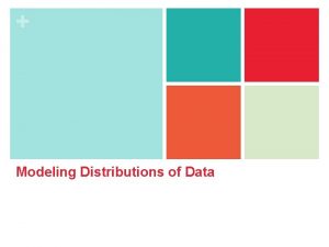 Modeling data distributions