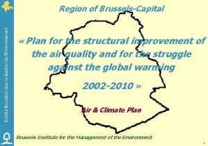 Institut Bruxellois pour la Gestion de lEnvironnement Region