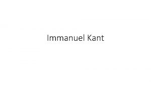 Immanuel Kant Kant Groundwork for the Metaphysics of