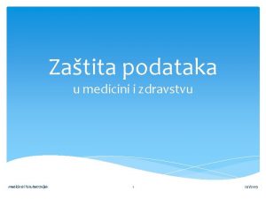 Zatita podataka u medicini i zdravstvu Medicinski fakultet