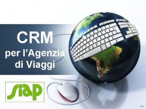 CRM per lAgenzia di Viaggi 1101 1 SIAP