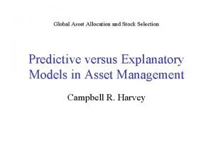 Global Asset Allocation and Stock Selection Predictive versus