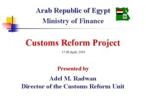 Arab Republic of Egypt Ministry of Finance Customs