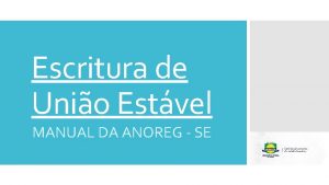 Escritura de Unio Estvel MANUAL DA ANOREG SE