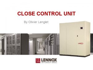 Close control unit