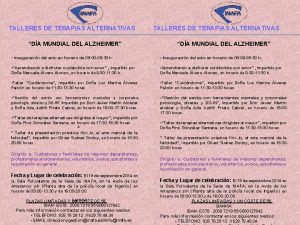 TALLERES DE TERAPIAS ALTERNATIVAS DA MUNDIAL DEL ALZHEIMER