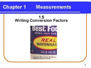 Write conversion factors for each equality