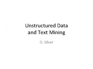 Unstructured text